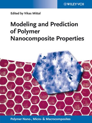 cover image of Modeling and Prediction of Polymer Nanocomposite Properties